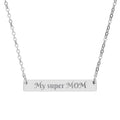 Engraved "My Super Mom" Horizontal Bar Necklace — Personalized Mother's Day Jewelry